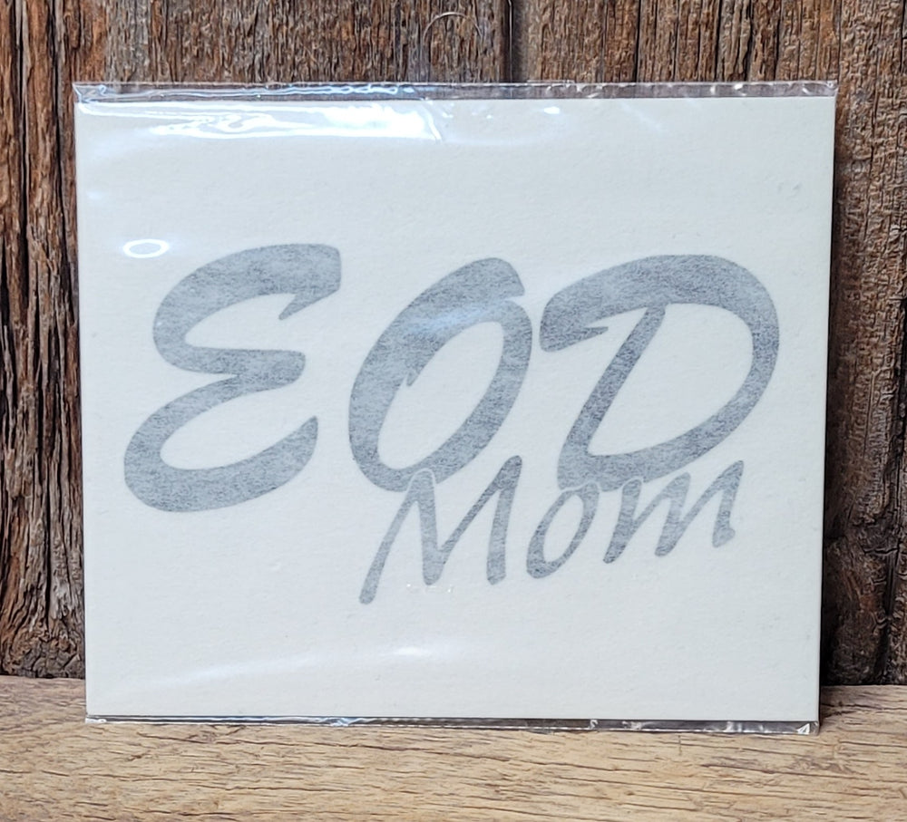 EOD Mom/Dad/Wife/Husband Square Decals
