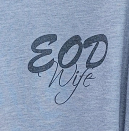 EOD Mom/Dad/Wife/Husband/Relative Tee