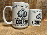 That's What I Do Mug