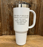 Golf Rule, 40oz Traveler Mug
