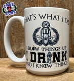 That's What I Do Mug