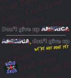 Don't Give Up America