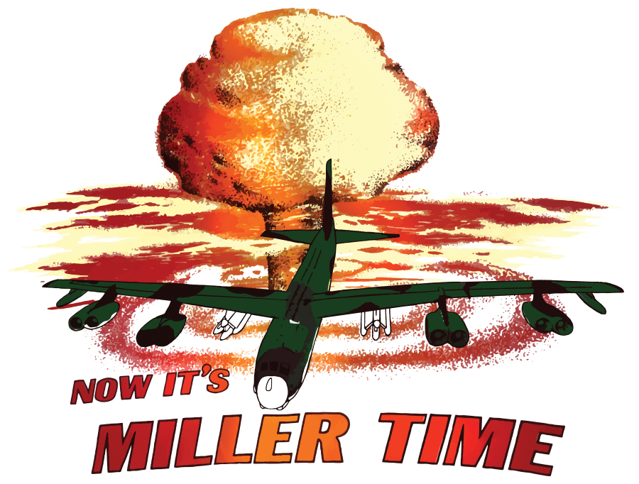 B52 Miller Time Shirt