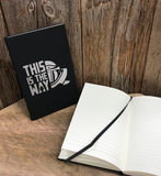 "This is the Way" Journal